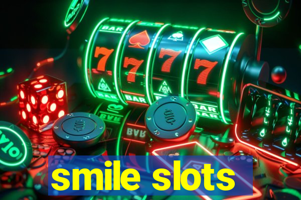 smile slots